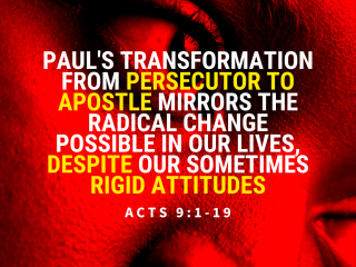 Pauls transformation from persecutor to apostle