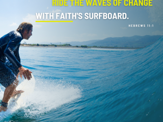 Ride the waves of change with faiths surfboard