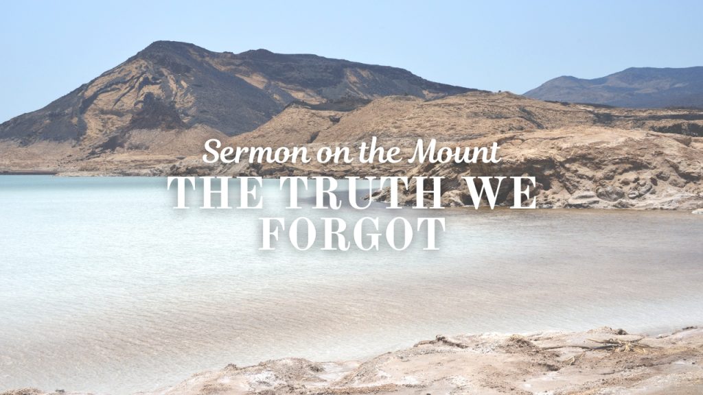 Desert mountainside and shoreline with overlaid text “sermon on the mount. The truth we forgot,” symbolising jesus’ radical teachings from matthew 5–7.